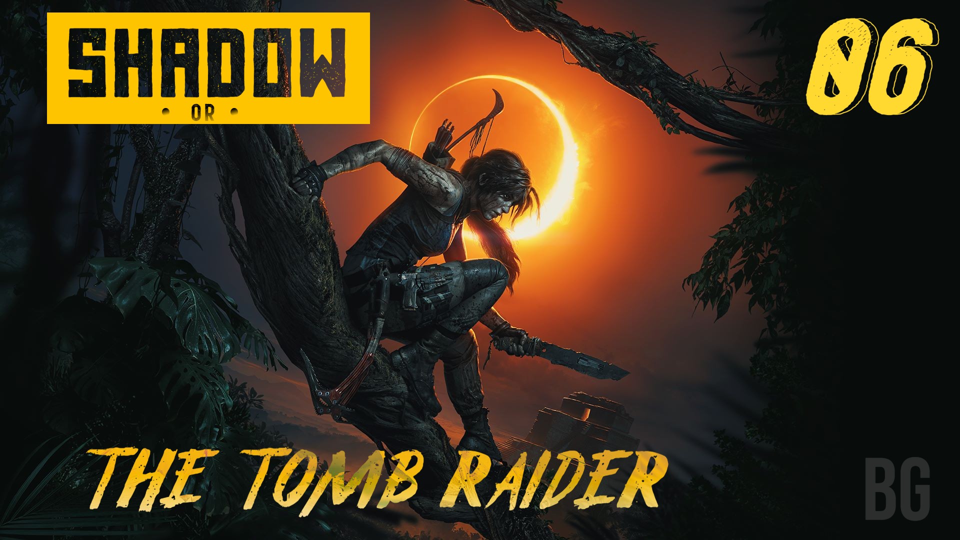 Shadow of the Tomb Raider: Definitive Edition #6 ► Прохождение Без Комментариев