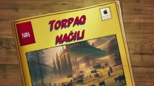 Torpaq nağılı | Nağıllar | Azərbaycan xalq nağılları