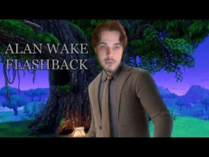 КРАТКО И ПО ДЕЛУ ｜ Alan Wake Flashback