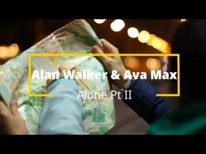 Alan Walker & Ava Max - Alone Pt II