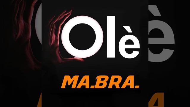 Olè (Ma.Bra. Edit Mix) смотреть онлайн