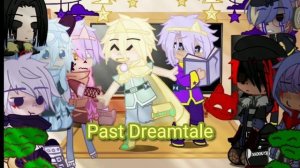 ♪☆||Sans AU React To DreamTale AU|| ♪☆ \\Not Original\\