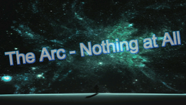 ⚡?⚡The Arc - Nothing at All⚡?⚡