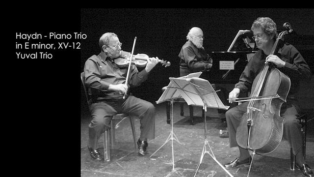 Haydn - Piano Trio in E minor XV 12, Yuval Trio смотреть онлайн