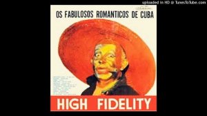 Orquestra Românticos de Cuba - Os Fabulosos Românticos de Cuba ©1960 [Long Play Musidisc Hi-Fi 2046