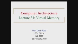 Computer Architecture - Lecture 31: Virtual Memory (Fall 2023)