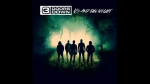 3 Doors Down - In The Dark (Official Audio)