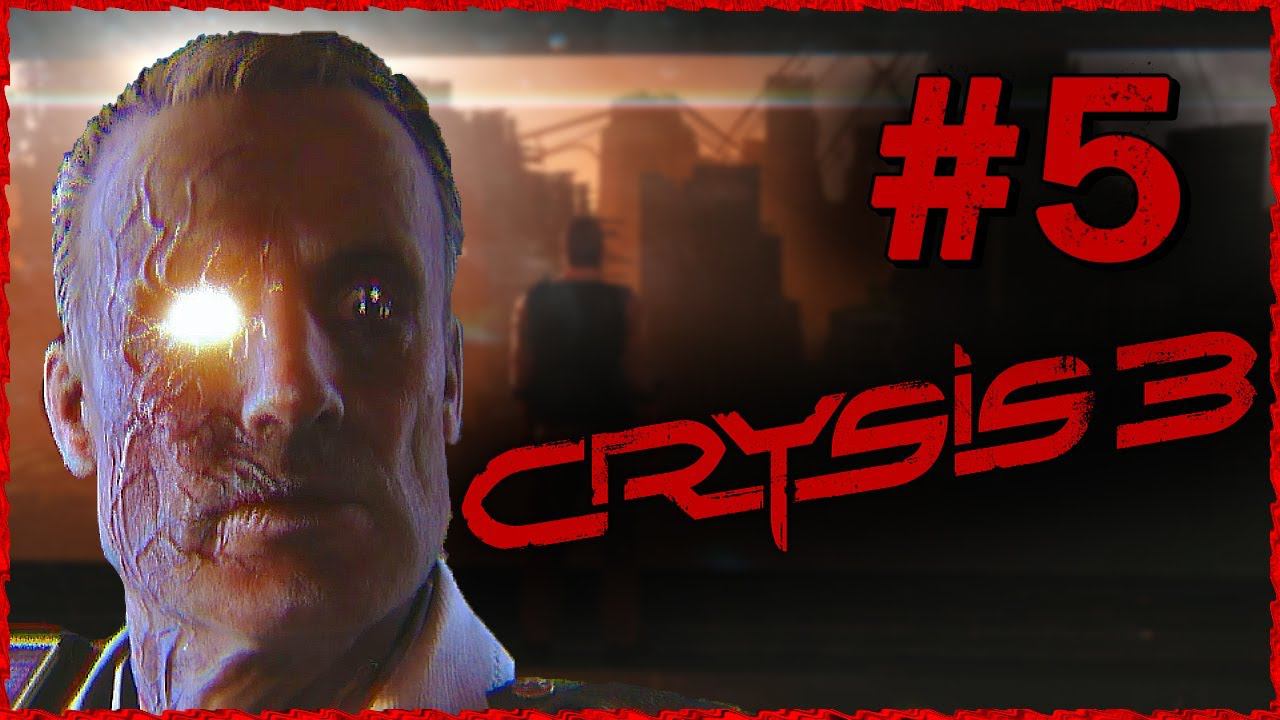 Crysis 3 (Крайзис 3) ➤ Прохождение - Часть 5 ➤ ВОСХОД АЛОЙ ЗВЕЗДЫ #Crysis3