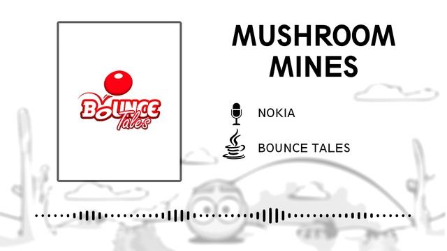 Bounce Tales OST (JAVA) - Mushroom Mines смотреть онлайн