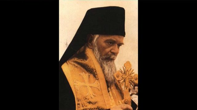 Святитель Николай Сербский.  Беседы на Евангелие.  Часть 4.