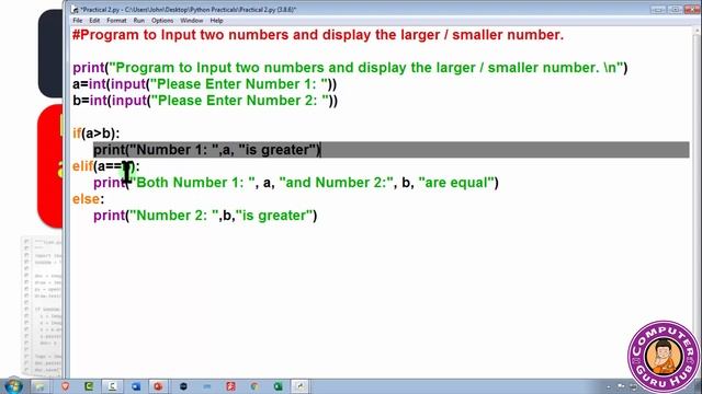 Input two numbers and display the larger number | Class 11 Computer Science with Python Practical 2