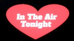 I Can Feel It Coming in the Air Tonight