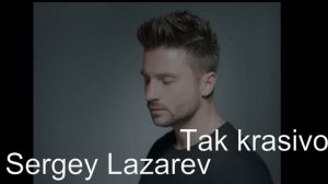 304  Sergey Lazarev   Tak krasivo