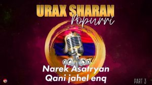 Various Artists - Urax Sharan (Popurri) Pt.3 | Армянская музыка