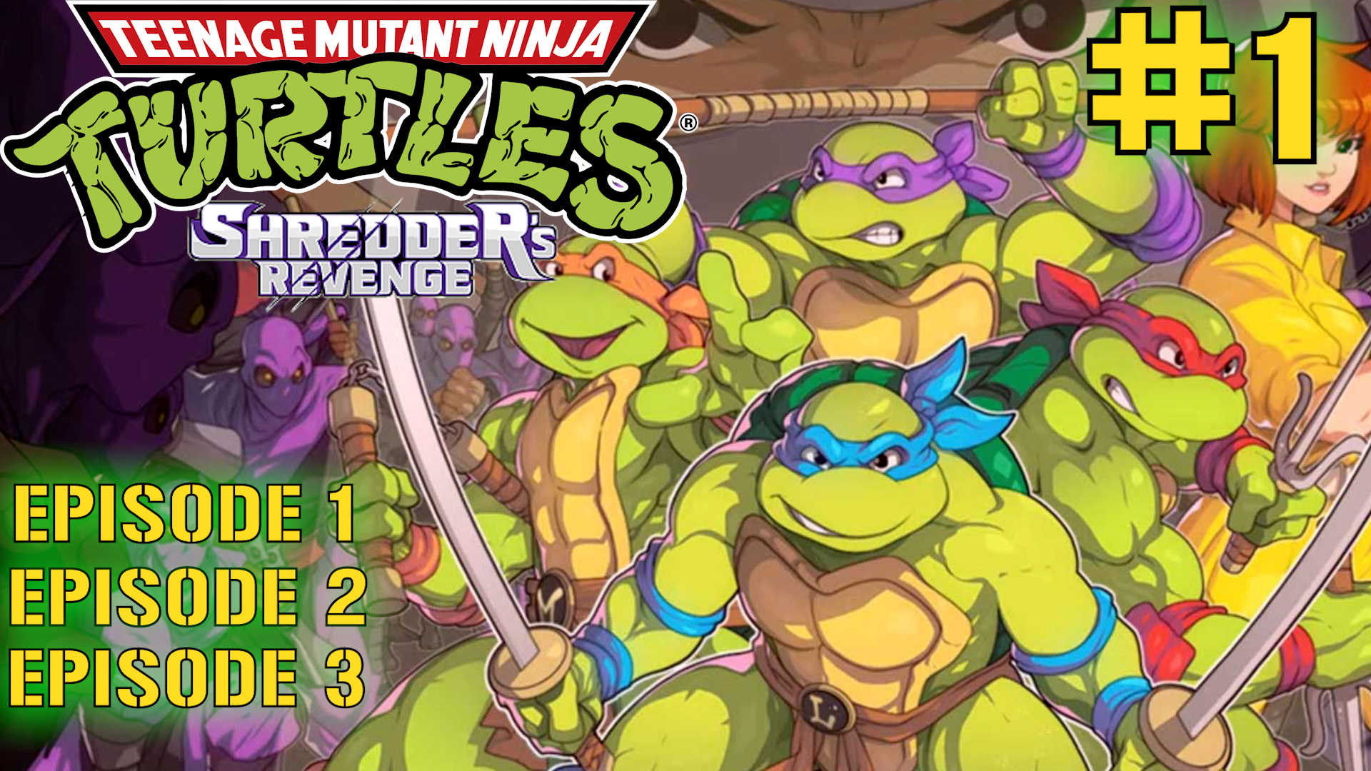 ПРОХОЖДЕНИЕ ЧЕРЕПАШКИ НИНДЗЯ МЕСТЬ ШРЕДДЕРА / TEENAGE MUTANT NINJA TURTLES SHREDDER'S REVENGE #1