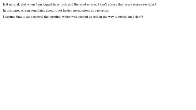 Unix & Linux: GNU Screen does not work when su'ing from root to a normal user смотреть онлайн