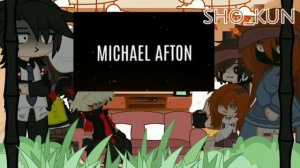 aftons react to Michael afton// some funny videos // cringe