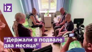 "Пытки током в подвале". Первые кадры с освобожденными из украинского плена военными / Известия