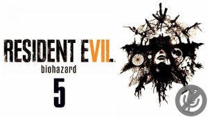 Resident Evil 7 Прохождение На Русском На 100% Без Комментариев Часть 5 - Дробовик