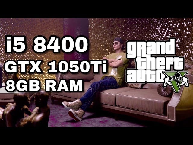 i5 8400 GTX 1050Ti GTA5