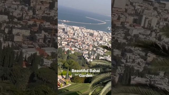 Overview of Bahai Garden