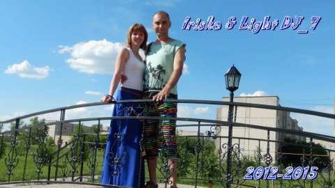 Iriska & Light_DJ_7_2012-2015.mp4