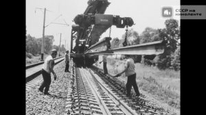 СССР на кинопленке. 1981 год. Бесстыковой путь: устройство и содержание.