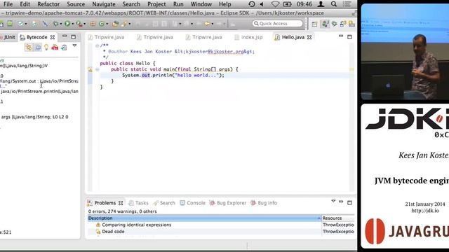 JDK IO 2014 - JVM bytecode engineering - Kees Jan Koster