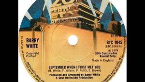Barry White - September When I First Met You