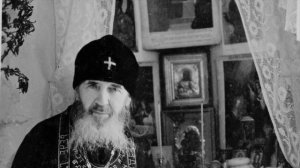 Старец АНДРОНИК Глинский. Редчайшие кадры, советы и наставления....