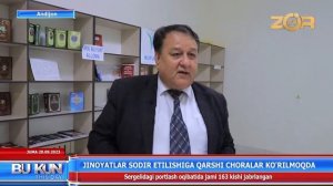 JINOYATLAR SODIR ETILISHIGA QARSHI CHORALAR KO'RILMOQDA