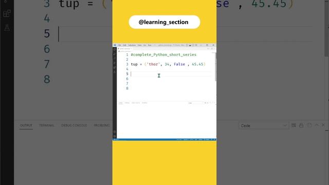 Tuple & List similarities - Python | Learning Section