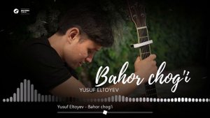 Yusuf Eltoyev - Bahor chog'i