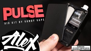 БОРО В КАЖДЫЙ ДОМ l Pulse AIO Kit by Vandy Vape & Tony B l Alex VapersMD review