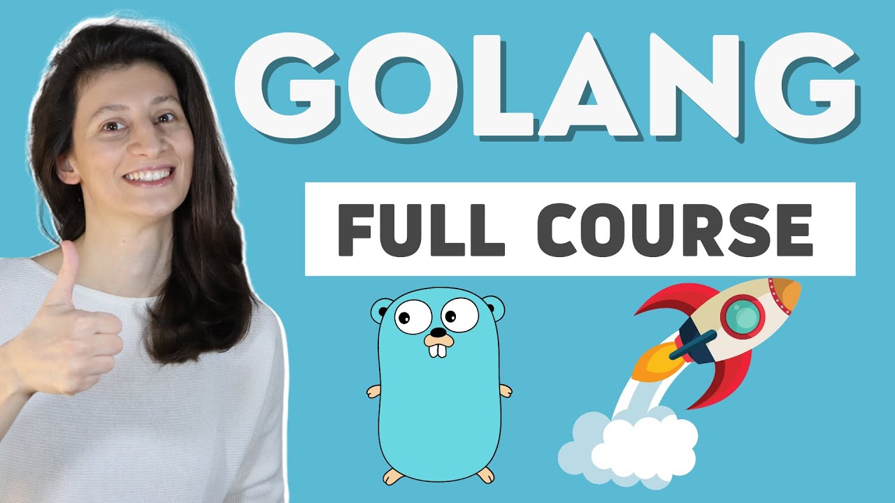 Golang Tutorial for Beginners Full Go Course смотреть онлайн