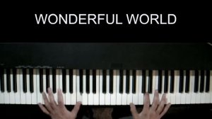 WHAT A WONDERFUL WORLD - PIANO Solo JAZZ Rhodes