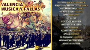 VALENCIA MUSICA Y FALLAS, Musica Fallera, Pasodobles, Musica de Fallas, Himno, Valencia Fallas