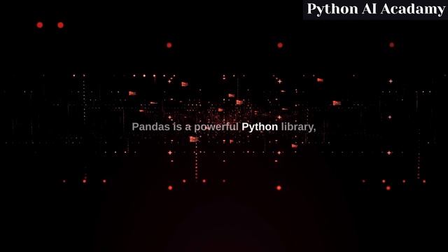 Introduction to Pandas: The AI-Powered Data Analysis Library for Python