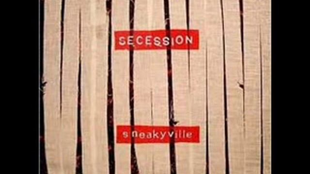 SECESSION- SNEAKYVILLE смотреть онлайн