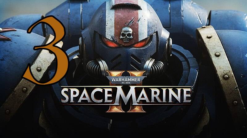 Прохождение Warhammer 40,000: Space Marine 2 #3 Битва за Империю