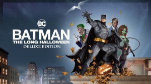 Бэтмен: Долгий Хеллоуин / Batman: The Long Halloween. Deluxe Edition (озвучка Jaskier)