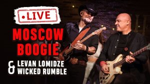 Moscow Boogie - Levan Lomidze & Wicked Rumble (Live)