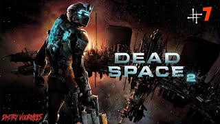 Project _Ностальгия_ Прохождение Dead Space 2 # 7 {2011}