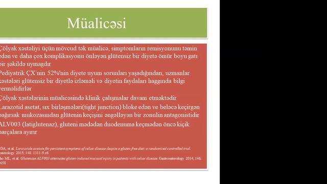 Uşag Gastroenterologu Uzm.Dr.AnarTağiyev              Mövzu: Cocuklarda Çölyak Hastalığı.