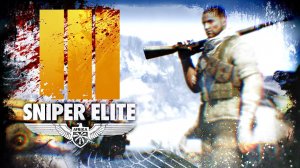 Остаться незамеченным: прохождение Sniper Elite 3 #12