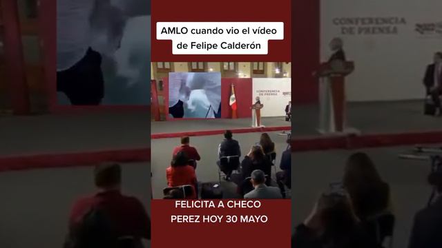 AMLO VE EL VIDEO DE FELIPE CALDERON