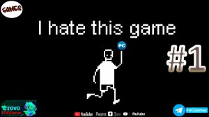 I hate this game ➤ Полное прохождение #1➤ СТРИМ➤ Ненавижу эту игру ➤ ПК #focgames