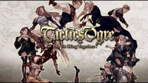 Tactics Ogre: Let Us Cling Together - Limitation