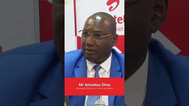 Mr Amadou Dina - Managing Director of Airtel Seychelles