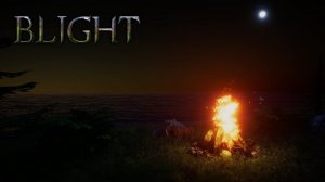 ПОИГРАЕМ? BLIGHT: В случае эпидемии бегите в лес!